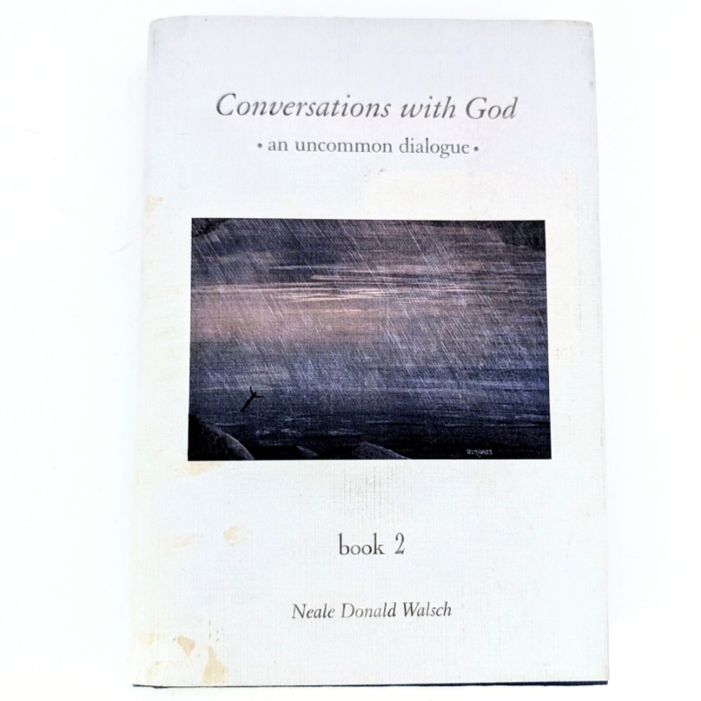 Conversations with God: An Uncommon Dialogue (Book #2) by Neale Donald Walsch